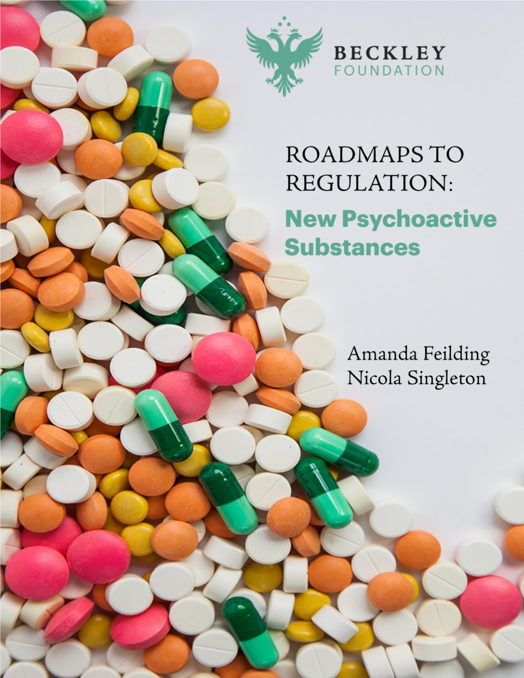 Roadmaps to Regulation: New Psychoactive Substances (Nps)