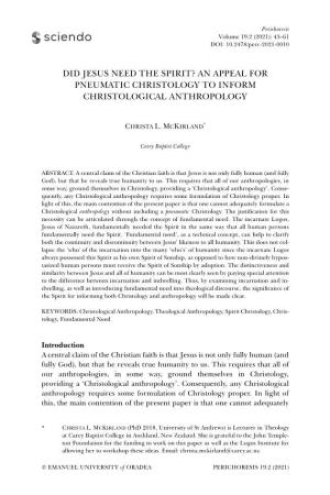Did Jesus Need the Spirit? an Appeal for Pneumatic Christology to Inform Christological Anthropology