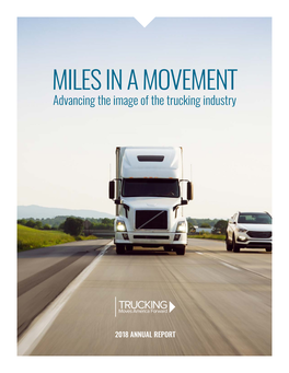 MILES in a MOVEMENT Advancing the Image of the Trucking Industry