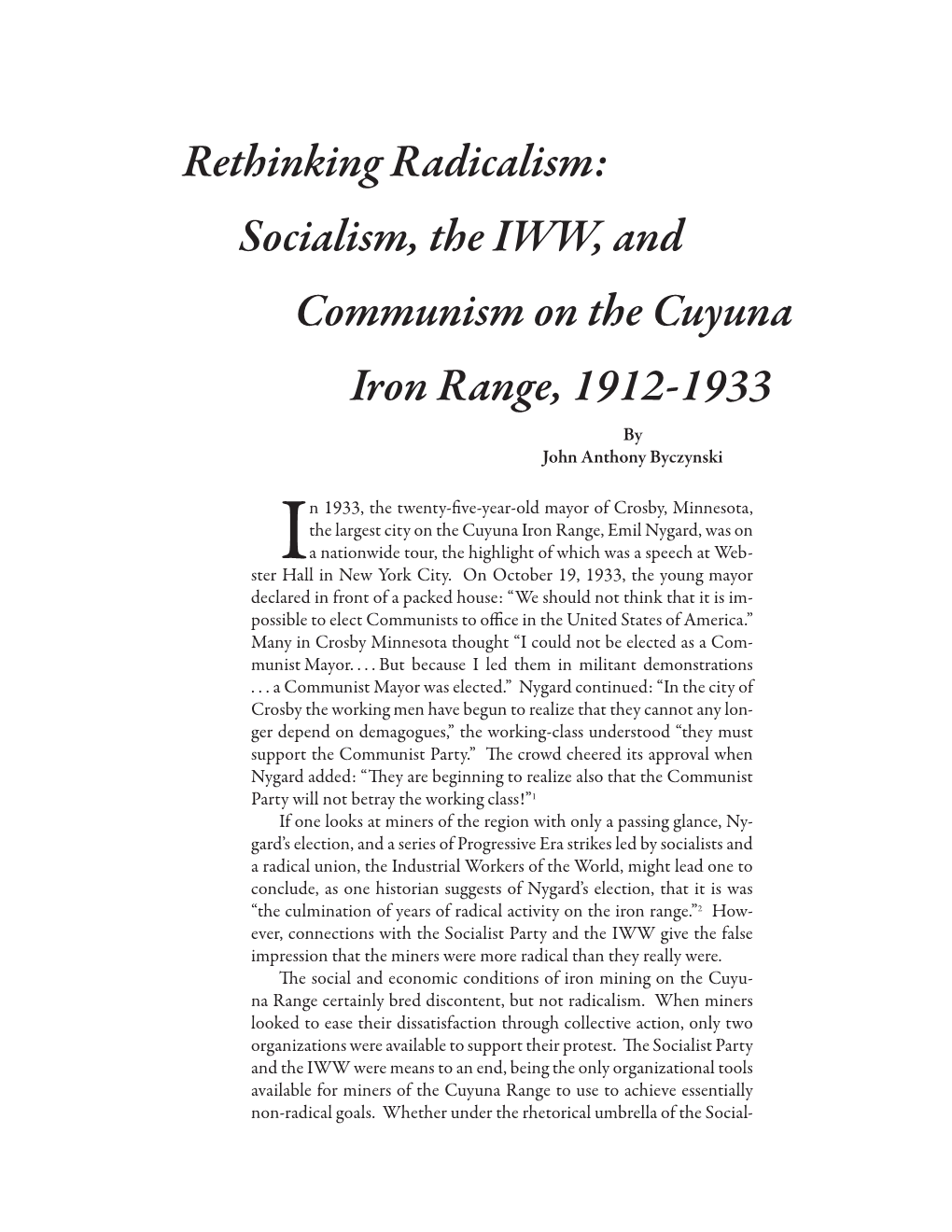 Socialism, the IWW, and Communism on the Cuyuna Iron Range, 1912-1933 by John Anthony Byczynski
