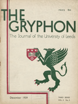 The Journal of the University of Leeds the Teachers’ Provident Society Hamilton House, Mabledon Place, London, W .C .L