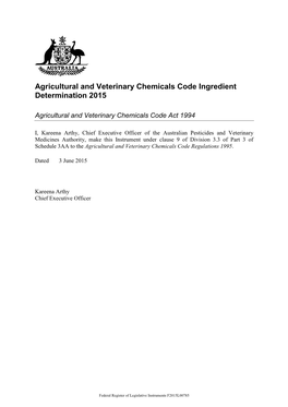 Agricultural and Veterinary Chemicals Code Ingredient Determination 2015
