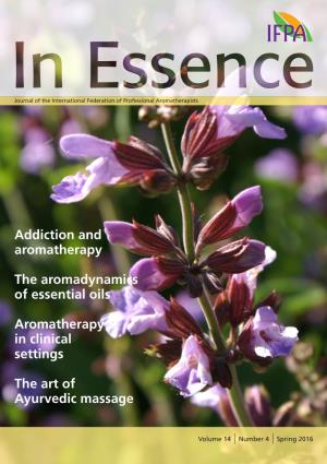 Addiction and Aromatherapy the Aromadynamics of Essential Oils