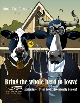 Bring the Whole Herd to Iowa!