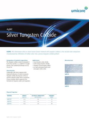 Agwc Silver Tungsten Carbide