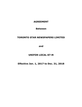 AGREEMENT Between TORONTO STAR NEWSPAPERS LIMITED And