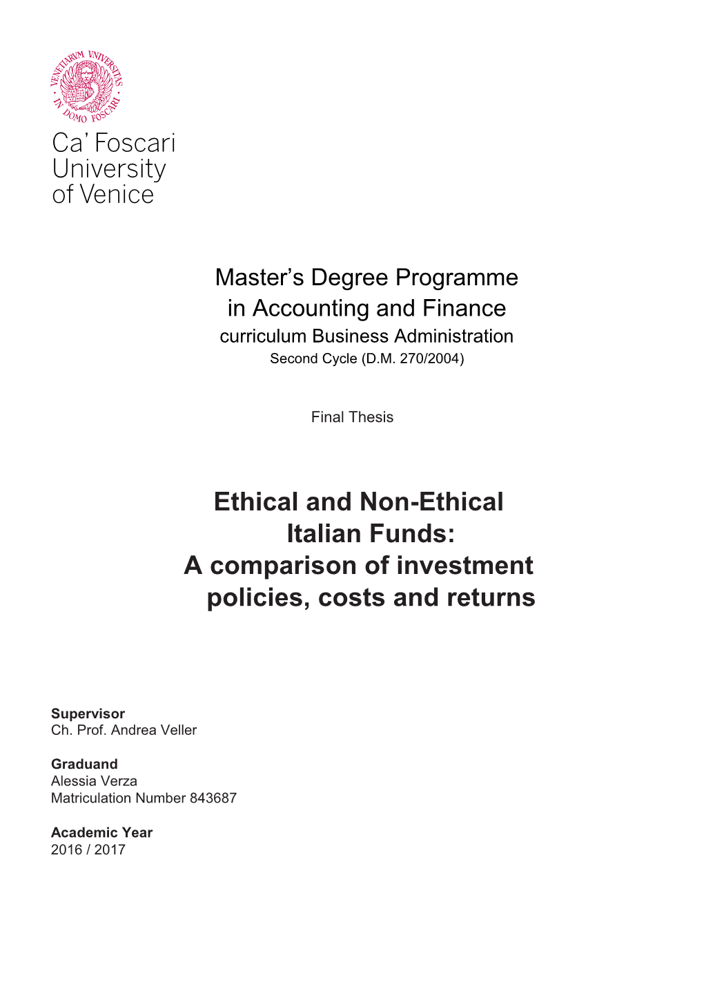 Ethical and Non-Ethical Italian Funds: a Comparison of Investment Policies, Costs and Returns