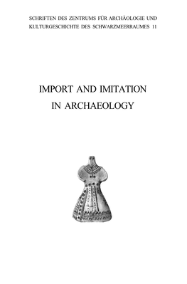Import and Imitation in Archaeology Import and Imitation in Archaeology