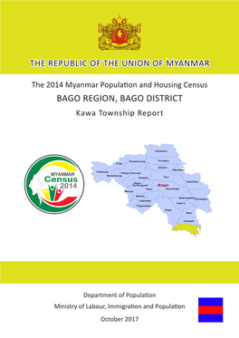 BAGO REGION, BAGO DISTRICT Kawa Township Report