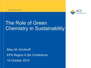 The Role of Green Chemistry in Sustainability