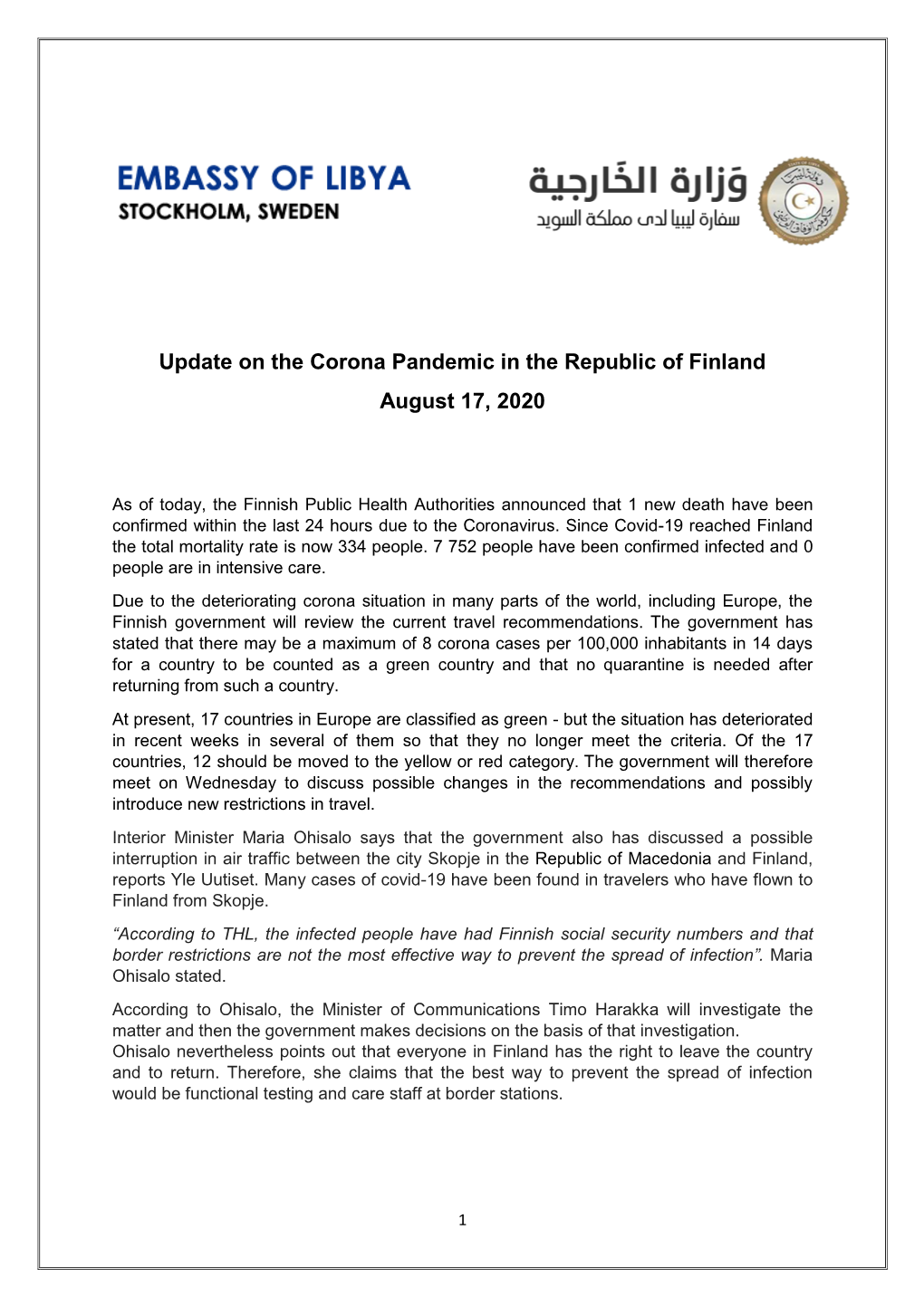 Update on the Corona Pandemic in the Republic of Finland August 17, 2020