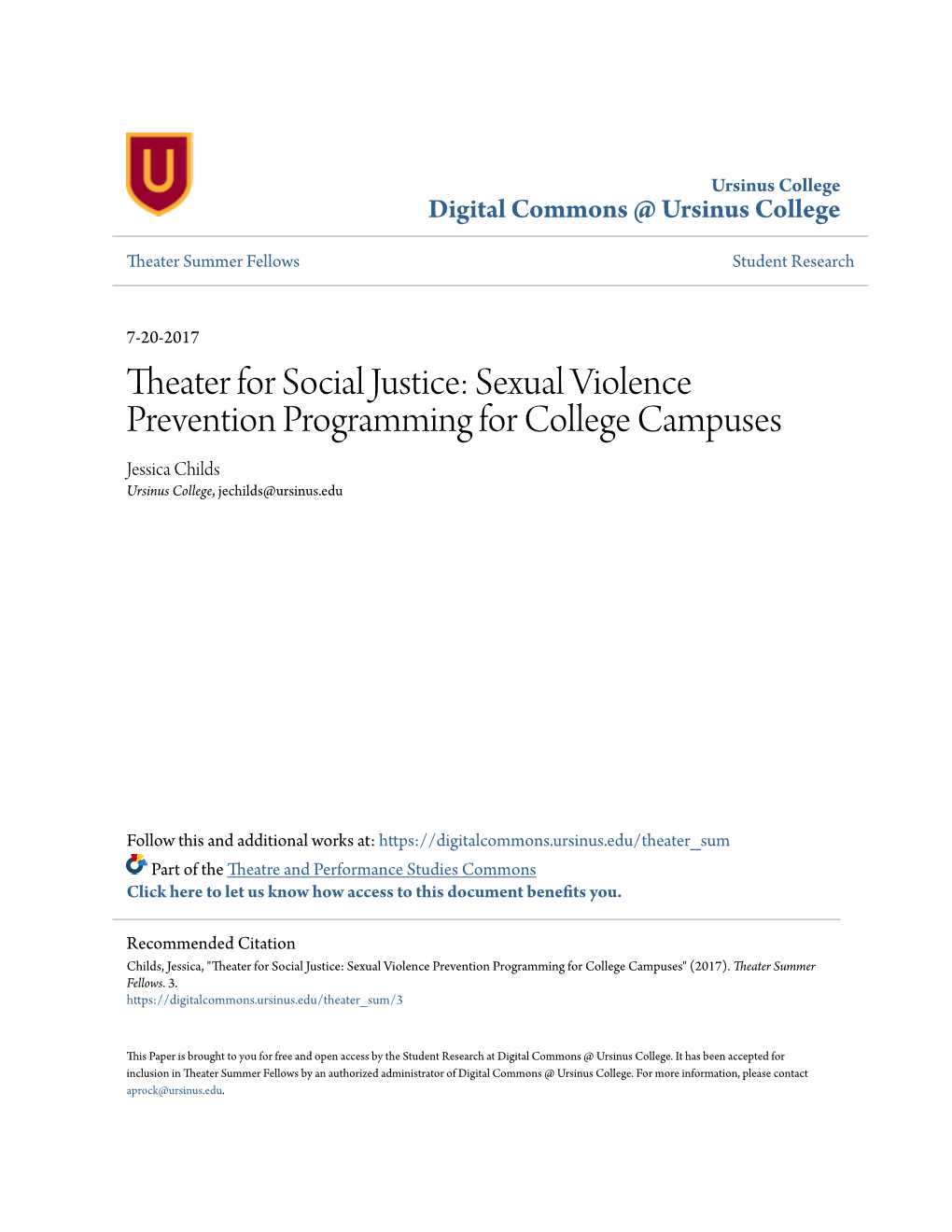 Theater for Social Justice: Sexual Violence Prevention Programming for College Campuses Jessica Childs Ursinus College, Jechilds@Ursinus.Edu