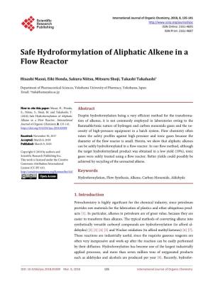 Safe Hydroformylation of Aliphatic Alkene in a Flow Reactor