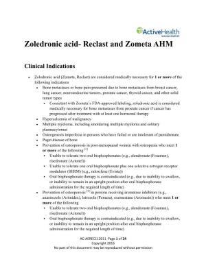 Zoledronic Acid- Reclast and Zometa AHM