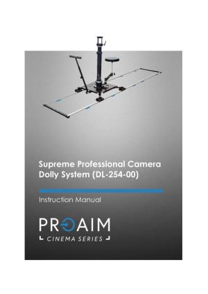 Supreme Professional Camera Dolly System (DL-254-00)
