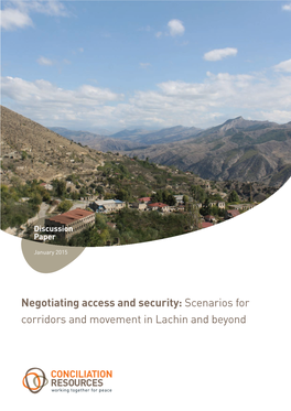 Scenarios for Corridors and Movement in Lachin and Beyond