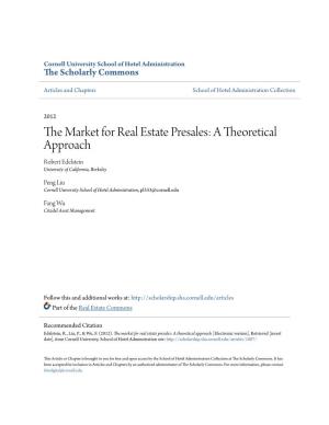The Market for Real Estate Presales: a Theoretical Approach [Electronic Version]
