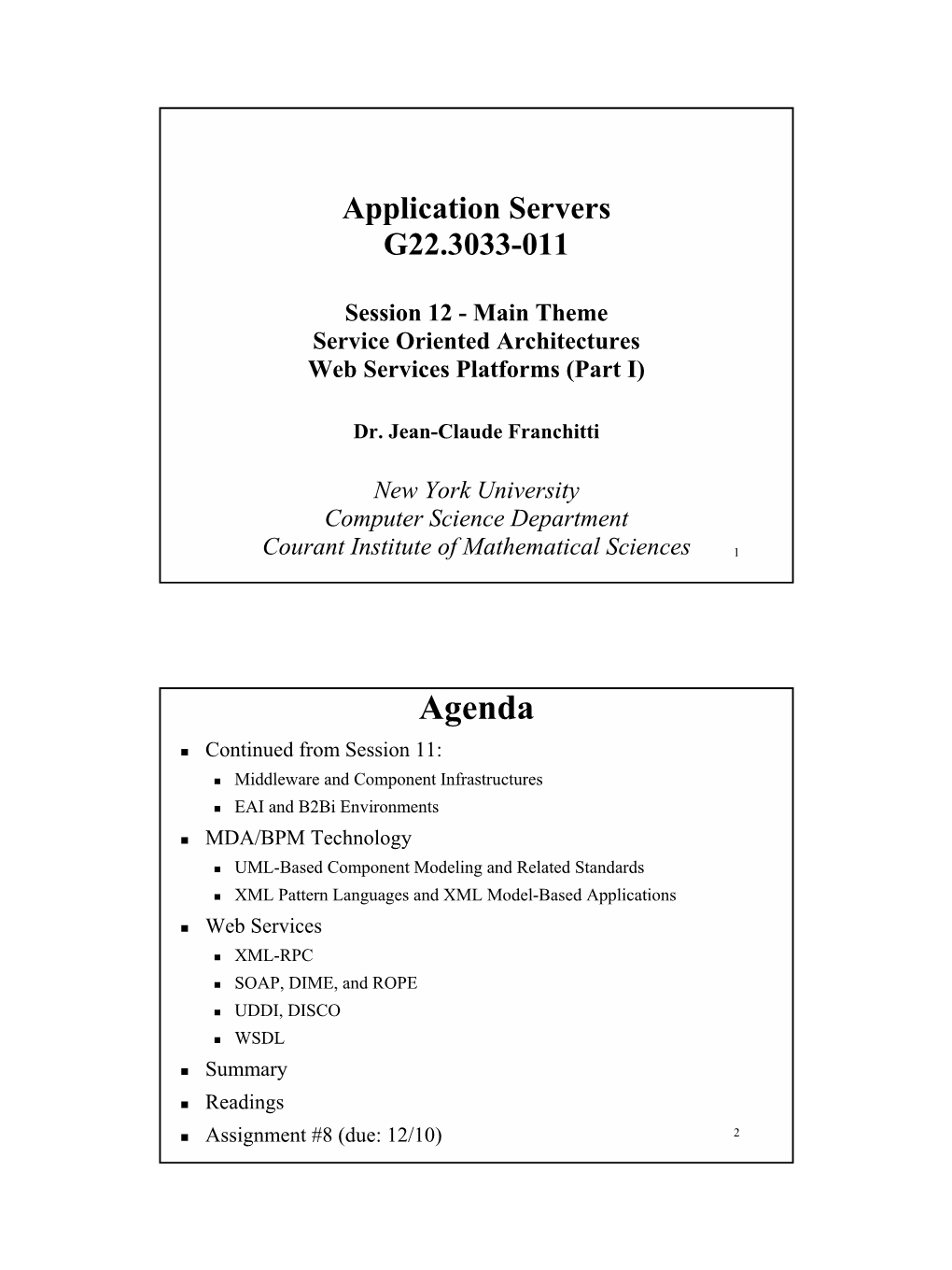 Session 12 - Main Theme Service Oriented Architectures Web Services Platforms (Part I)