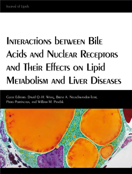 Interactions Between Bile Acids and Nuclear Receptors and Their Effects on Lipid Metabolism and Liver Diseases