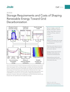 Storage Requirements and Costs of Shaping Renewable Energy Toward Grid Decarbonization