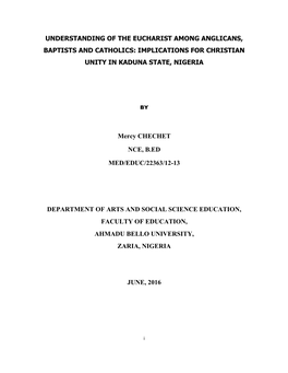 Understanding of the Eucharist Among Anglicans, Baptists and Catholics: Implications for Christian Unity in Kaduna State, Nigeria