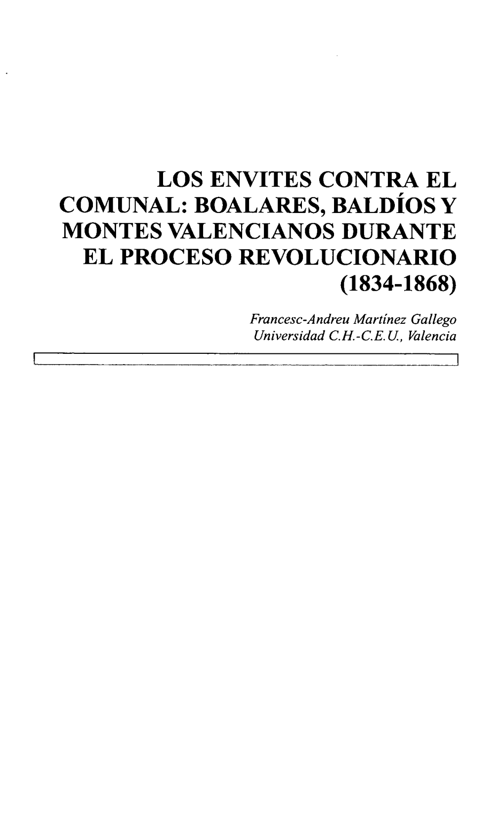 Boalares, Baldíos Y Montes Valencianos Durante El Proceso Revolucionario (1834-1868)