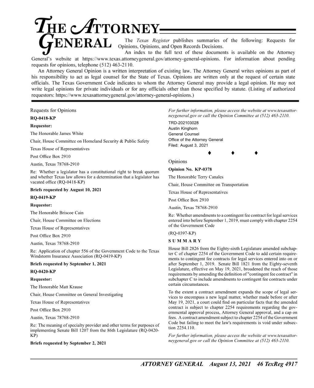 Attorney General Filed: August 3, 2021 Texas House of Representatives ♦ ♦ ♦ Post Office Box 2910 Opinions Austin, Texas 78768-2910 Opinion No