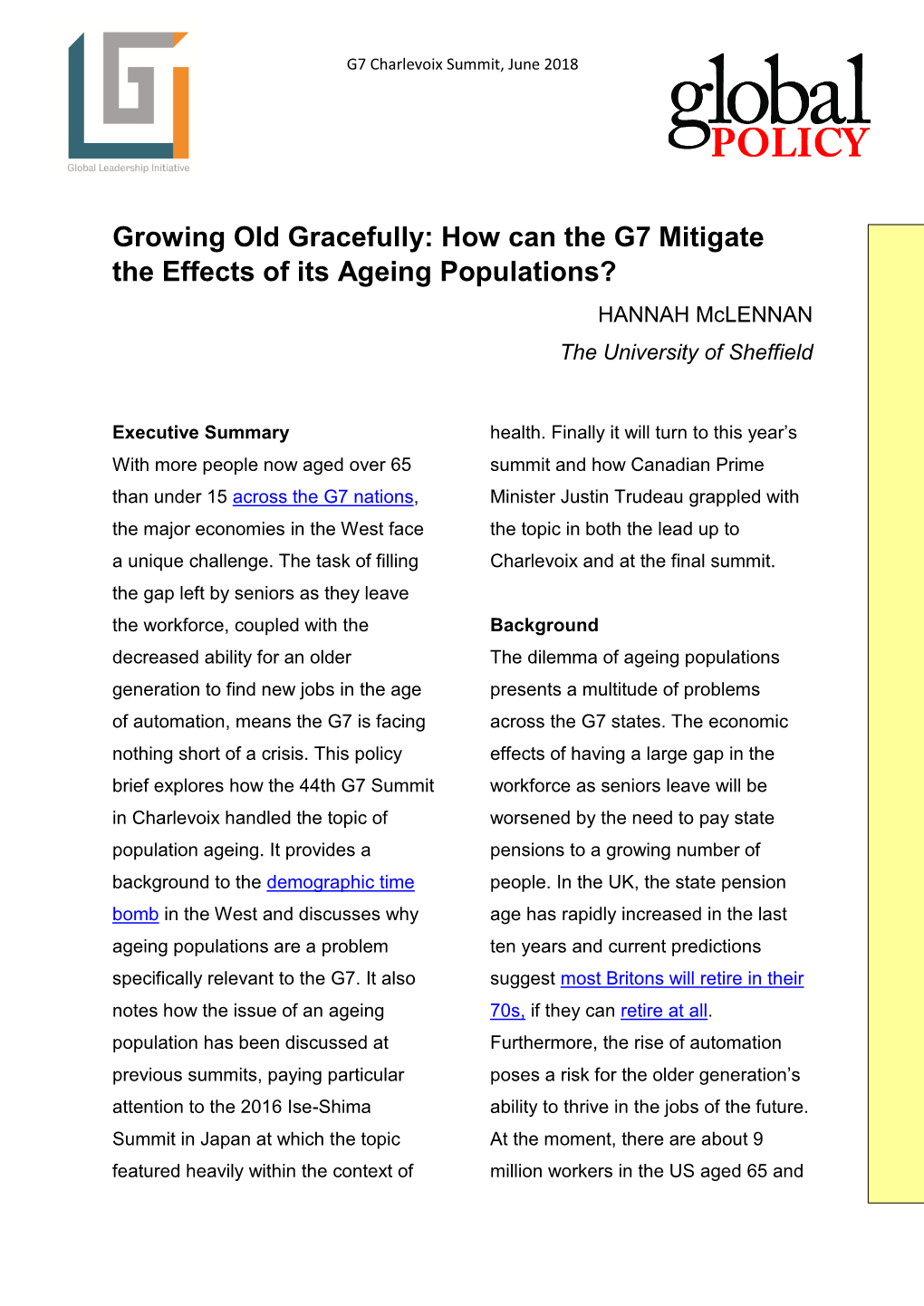 Growing Old Gracefully: How Can the G7 Mitigate the Effects of Its Ageing Populations? HANNAH Mclennan the University of Sheffield