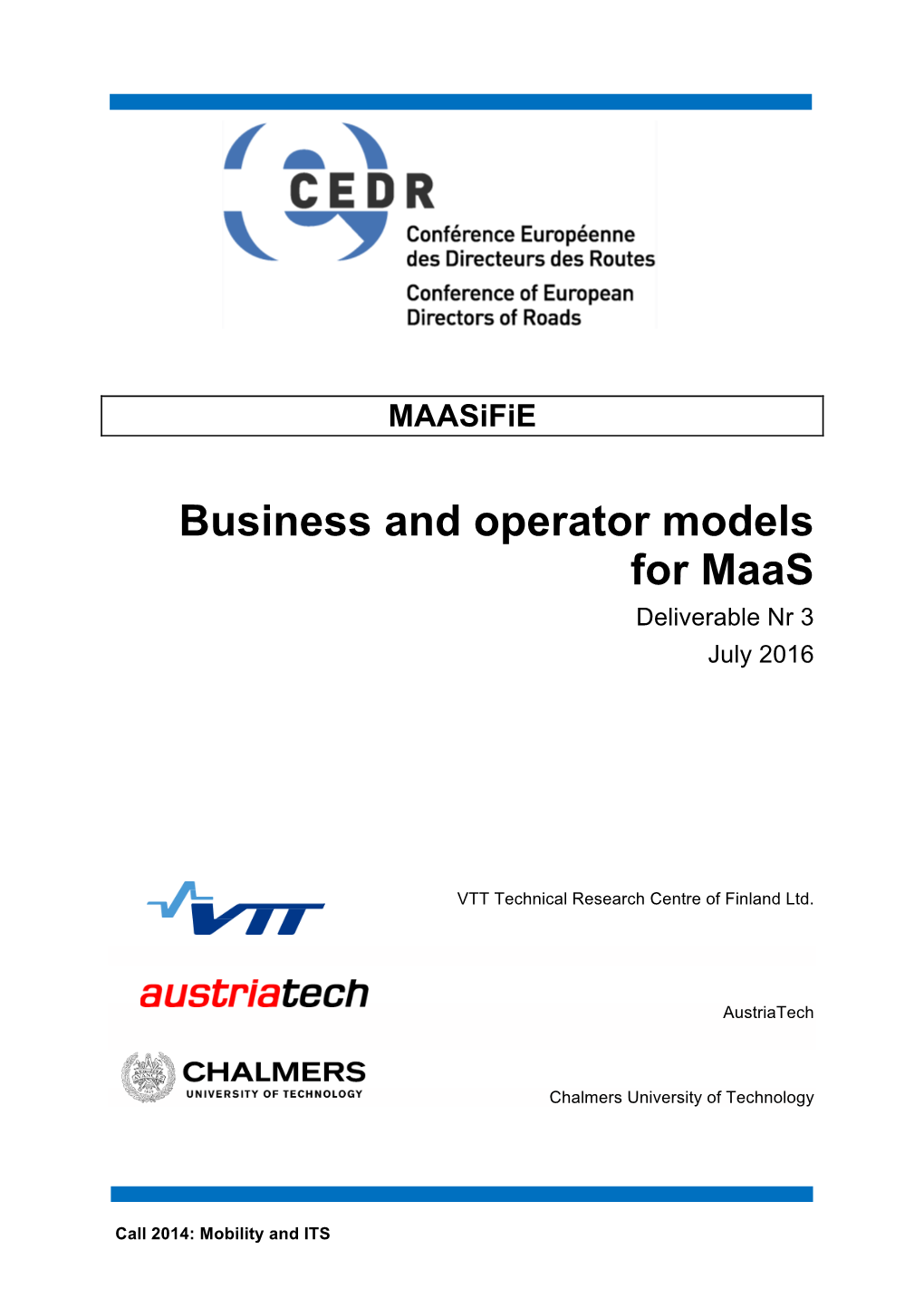 Deliverable 3: Business and Operator Models for Maas. Maasifie Project Funded by CEDR