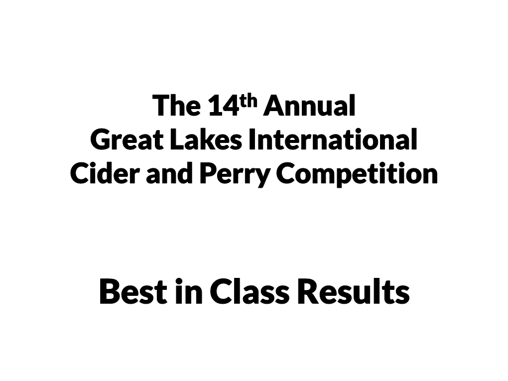 Best in Class Results Specialty Cider Or Perry – Noncommercial 154 Entries