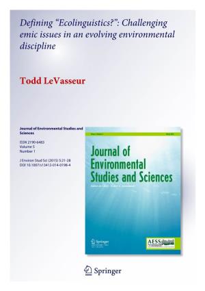 Defining “Ecolinguistics?”: Challenging Emic Issues in an Evolving Environmental Discipline