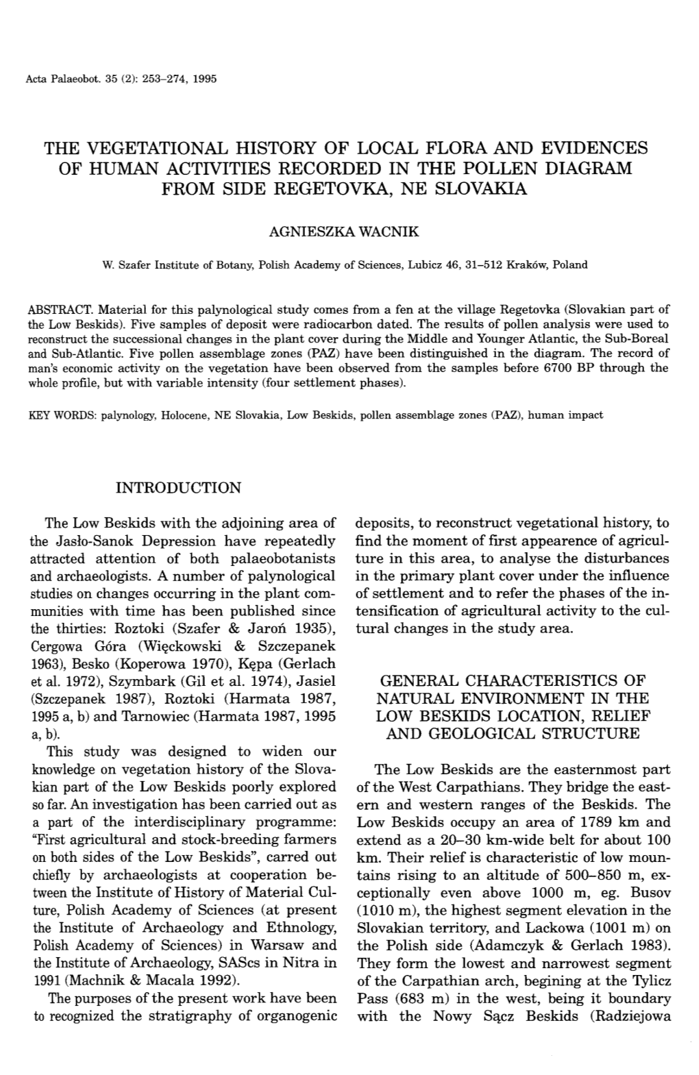 The Vegetational History of Local Flora and Evidences of Human Activities Recorded in the Pollen Diagram from Side Regetovka, Ne Slovakia