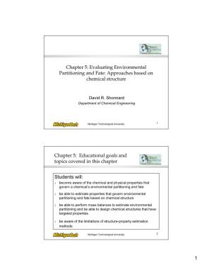 1 Chapter 5: Evaluating Environmental Partitioning and Fate