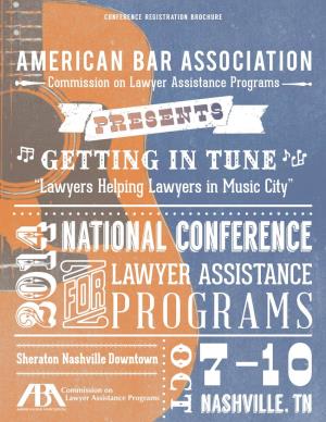 Getting in Tune Jk “Lawyers Helping Lawyers in Music City” National Conference