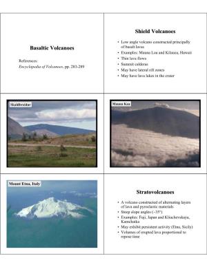 Basaltic Volcanoes Shield Volcanoes Stratovolcanoes