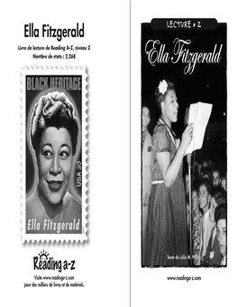 Ella Fitzgerald LECTURE • Z Livre De Lecture De Reading A–Z, Niveau Z Nombre De Mots : 2,268 Elllala Fitzgeraldfitzgerald