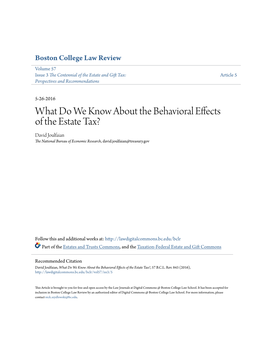 What Do We Know About the Behavioral Effects of the Estate Tax? David Joulfaian the National Bureau of Economic Research, David.Joulfaian@Treasury.Gov