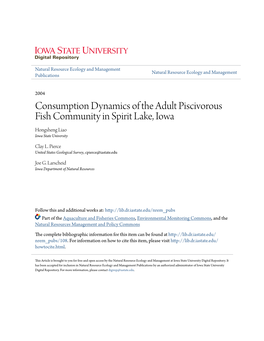 Consumption Dynamics of the Adult Piscivorous Fish Community in Spirit Lake, Iowa Hongsheng Liao Iowa State University