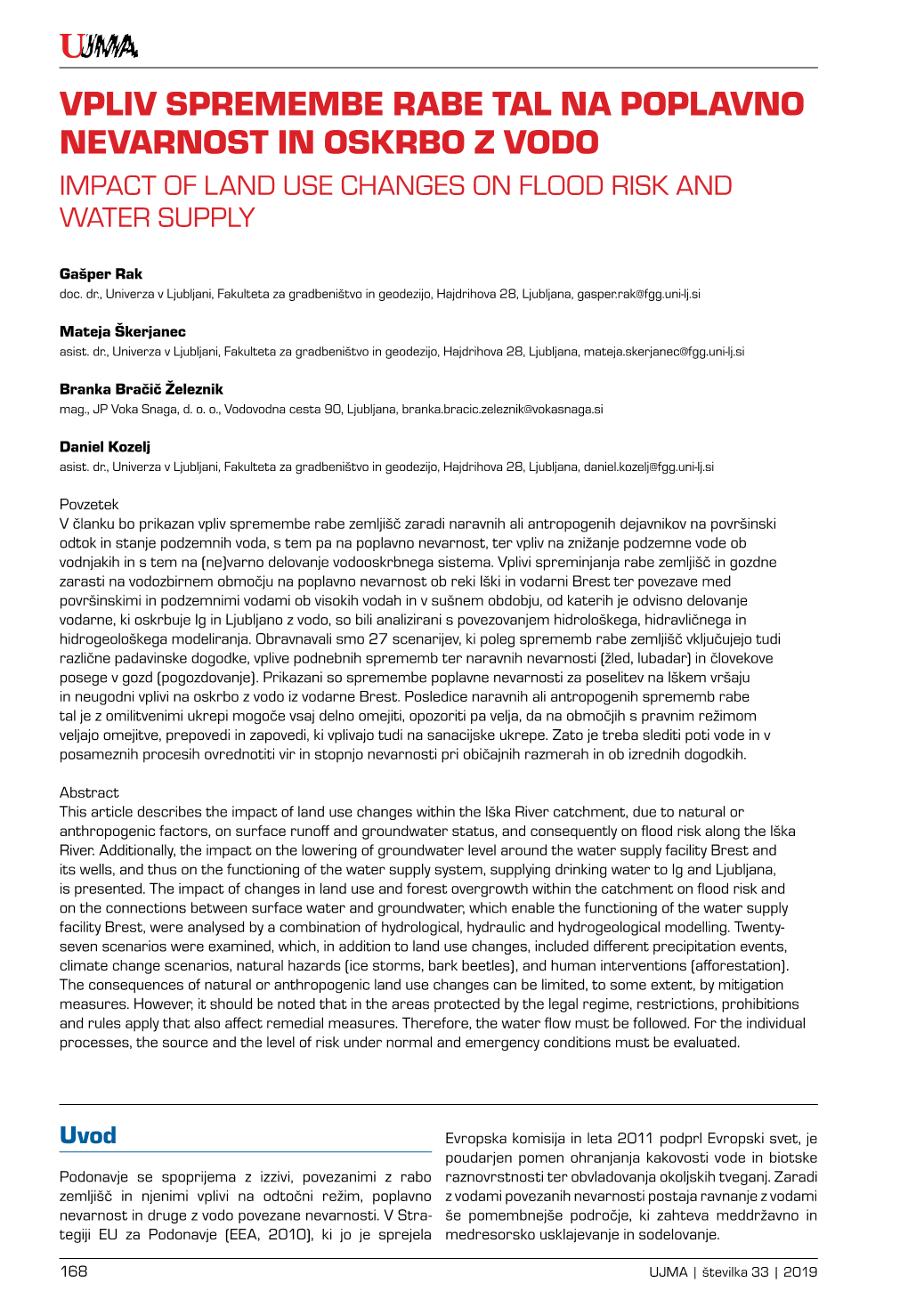 Vpliv Spremembe Rabe Tal Na Poplavno Nevarnost in Oskrbo Z Vodo Impact of Land Use Changes on Flood Risk and Water Supply