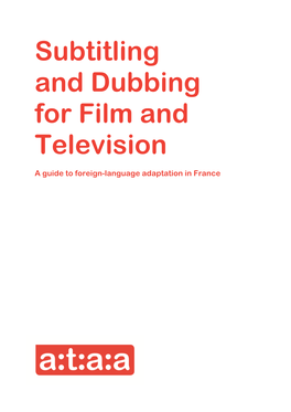 Subtitling and Dubbing for Film and Television
