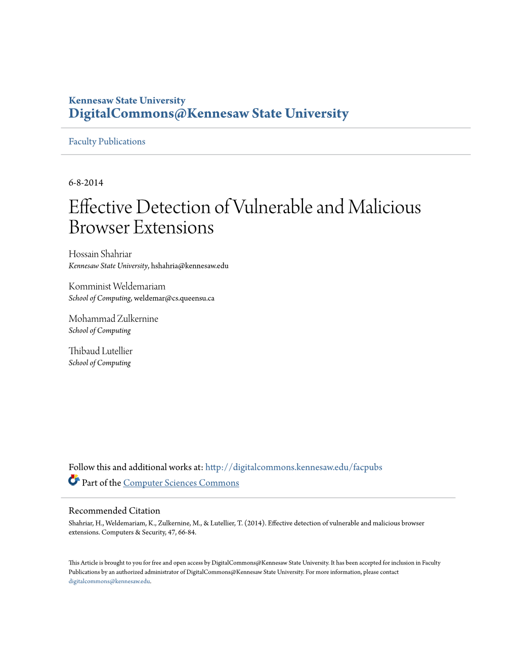 Effective Detection of Vulnerable and Malicious Browser Extensions Hossain Shahriar Kennesaw State University, Hshahria@Kennesaw.Edu