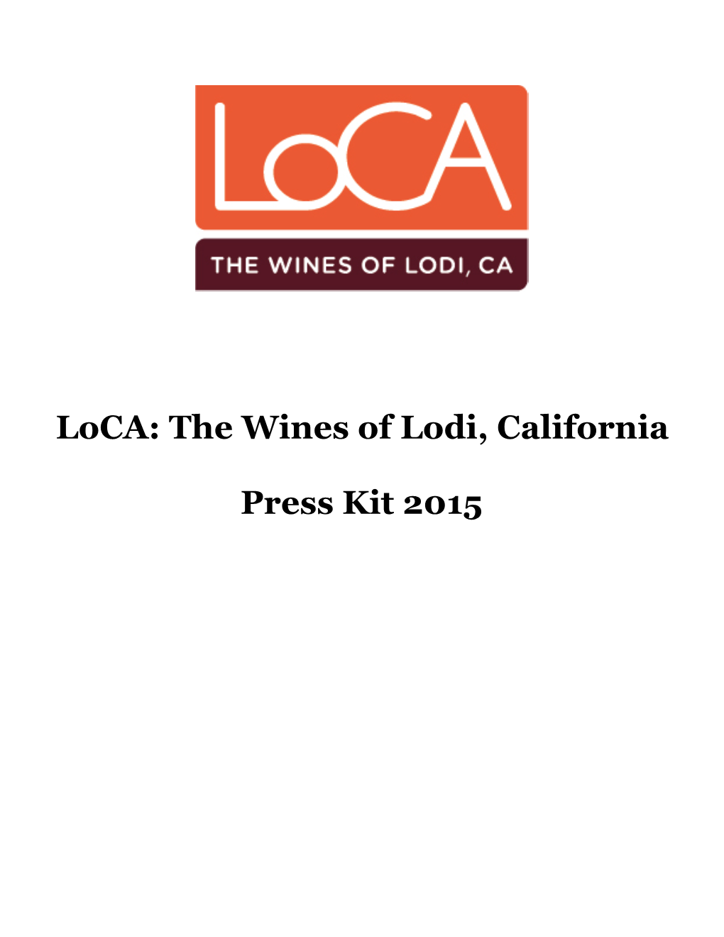 Lodi Wines Press Kit 2015