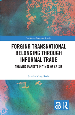 Forging Transnational Belonging Through Informal Trade; Thriving Markets in Times of Crisis