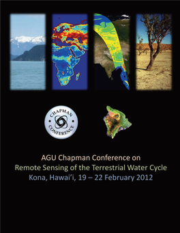 Remote Sensing of the Terrestrial Water Cycle Kona, Hawaii, USA 19 –22 February 2012