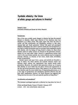 Symbolic Ethnicity: the Future of Ethnic Groups and Cultures in America*