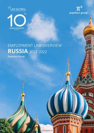 Employment Law Overview Russia 2021-2022 Pepeliaev Group