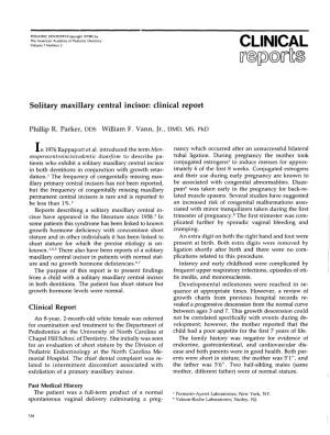 Solitary Maxillary Central Incisor: Clinical Report