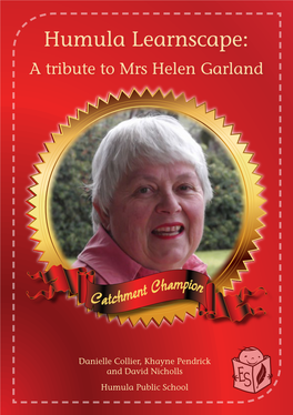 Humula Learnscape: a Tribute to Mrs Helen Garland