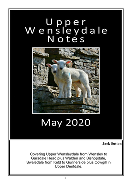 Covering Upper Wensleydale from Wensley to Garsdale Head Plus Walden and Bishopdale, Swaledale from Keld to Gunnerside Plus Cowgill in Upper Dentdale