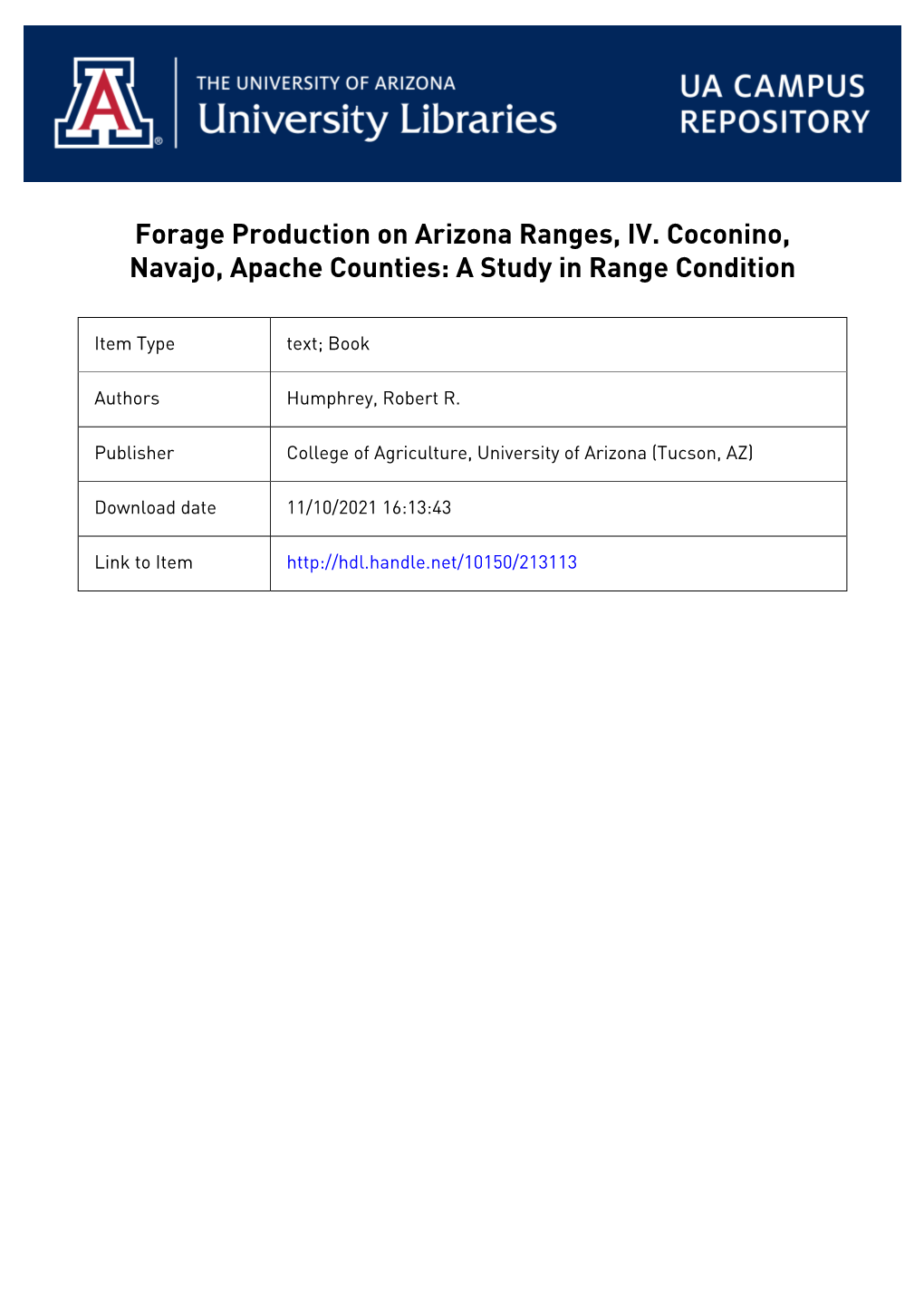 Forage Production on Arizona Ranges, IV. Coconino, Navajo, Apache Counties: a Study in Range Condition